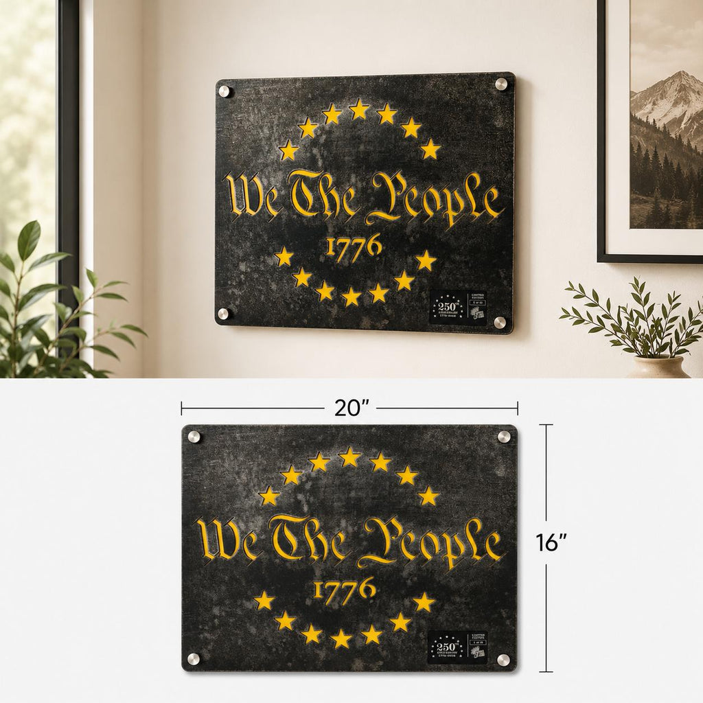 "WE THE PEOPLE" Limited Edition Steel Wall Art | 20" x 16" | Made in USA